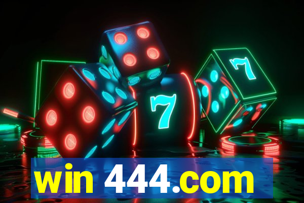 win 444.com